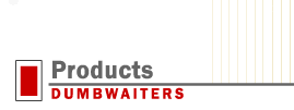 Products -- Dumbwaiters