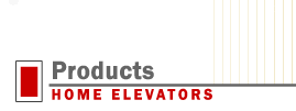 Products -- Home Elevators