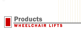 Products -- Wheelchair Lifts